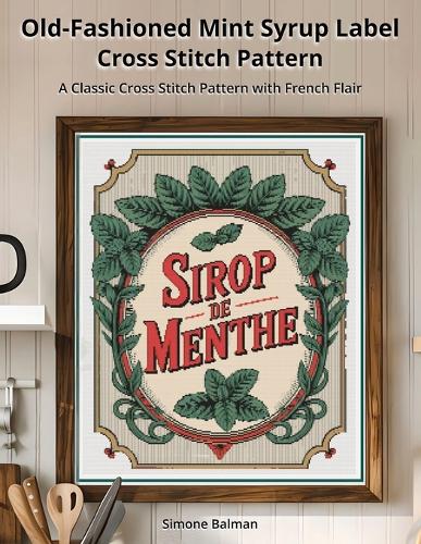Old-Fashioned Mint Syrup Label Cross-Stitch Pattern
