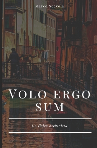 Volo ergo sum
