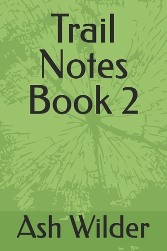 Trail Notes Book 2
