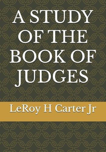 A Study of the Book of Judges