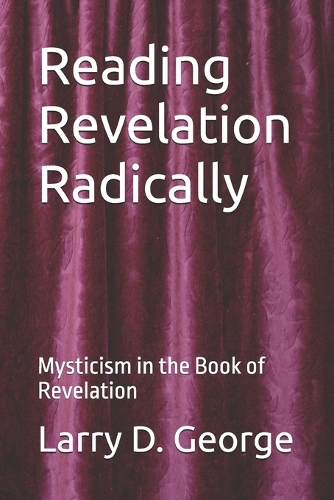 Reading Revelation Radically