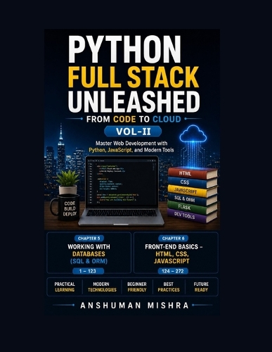 Python Full Stack Unleashed From Code to Cloud VOL-II