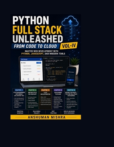 Python Full Stack Unleashed From Code to Cloud VOL-IV