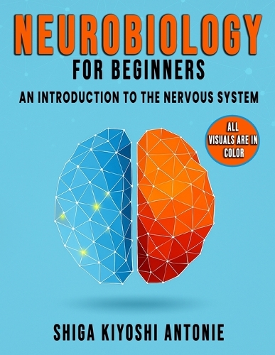 Neurobiology for Beginners