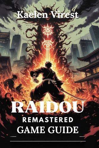 Raidou Remastered Game Guide