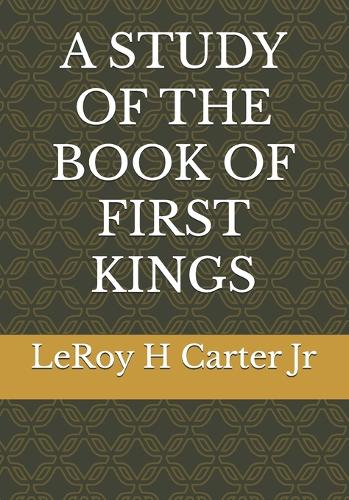 A Study of the Book of First Kings