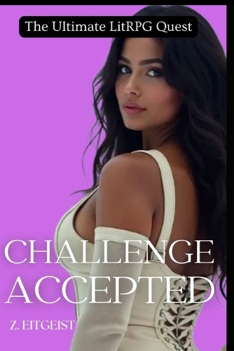 Challenge Accepted Vol 1
