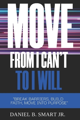 MOVE From I Can't To I Will