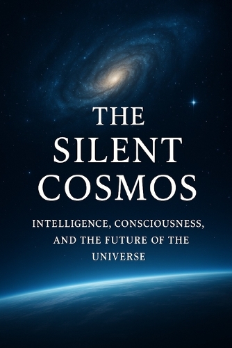 The Silent Cosmos