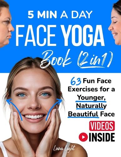 5 Min A Day Face Yoga Book (2 Books in 1)