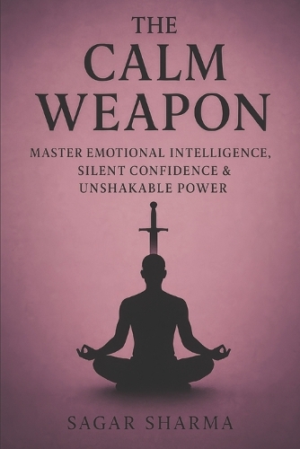 The Calm Weapon