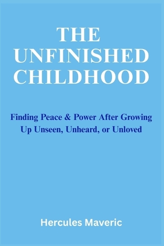 The Unfinished Childhood