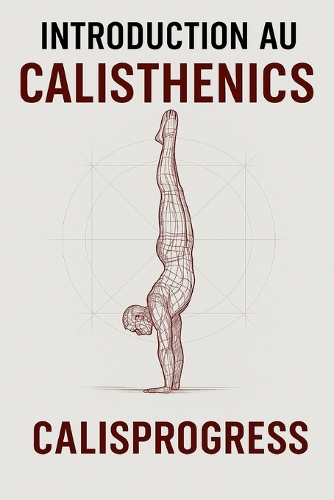 Introduction au Calisthenics