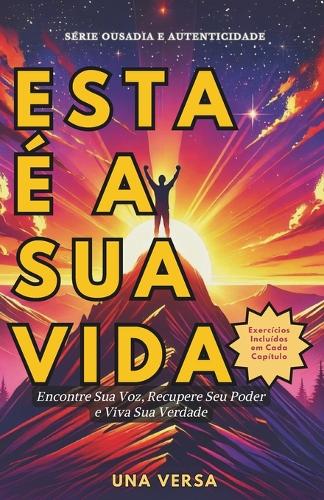 Esta é a SUA Vida