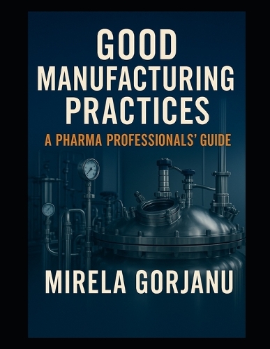 Good Manufacturing Practices