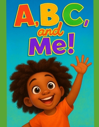 A, B, C and Me!