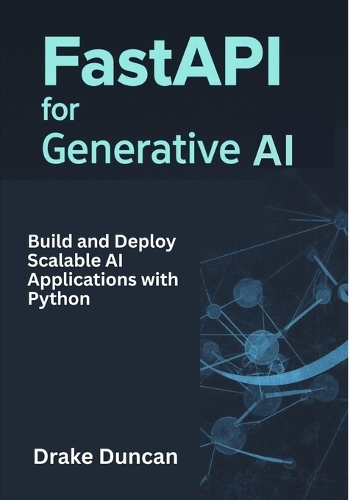 FastAPI for Generative AI