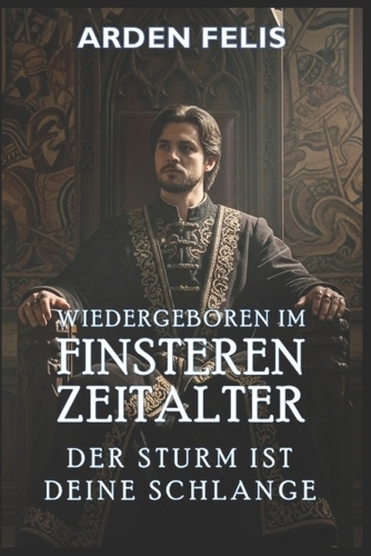 Wiedergeboren im Finsteren Zeitalter