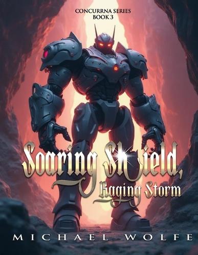 Soaring Shield, Raging Storm