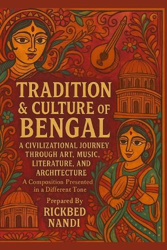 Tradition & Culture of Bengal