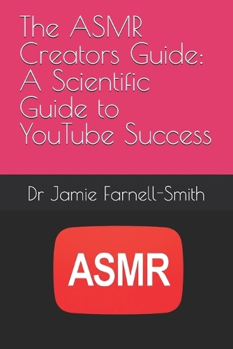 The ASMR Creators Guide