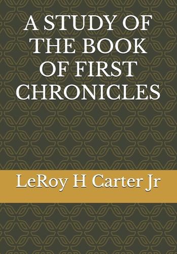 A Study of the Book of First Chronicles