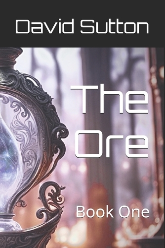The Ore