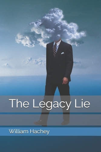 The Legacy Lie