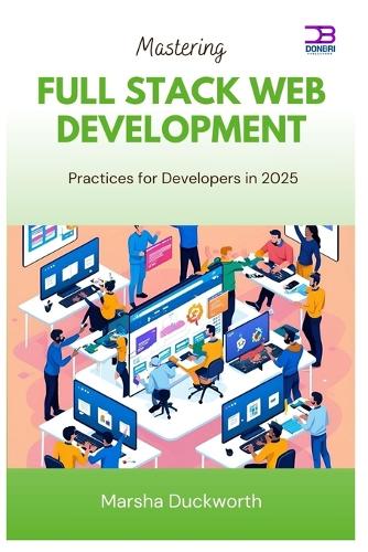 Mastering Full Stack Web Development