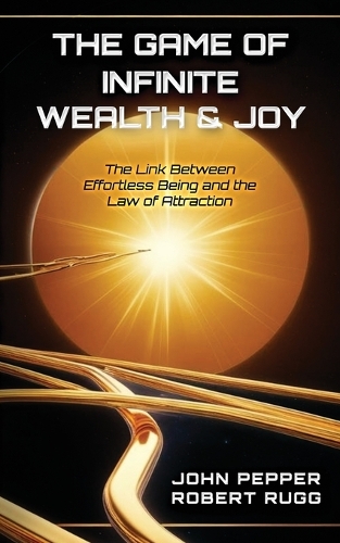 The Game of Infinite Wealth & Joy
