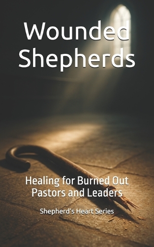Wounded Shepherds
