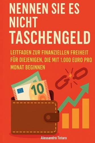 Nennen sie es nicht taschengeld