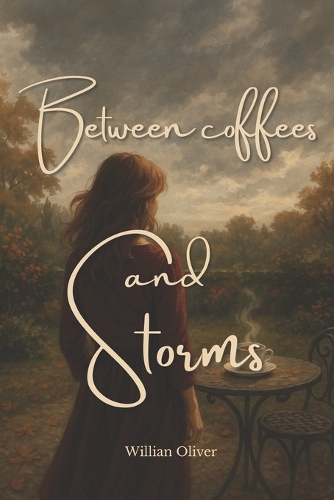 Between Coffees and Storms