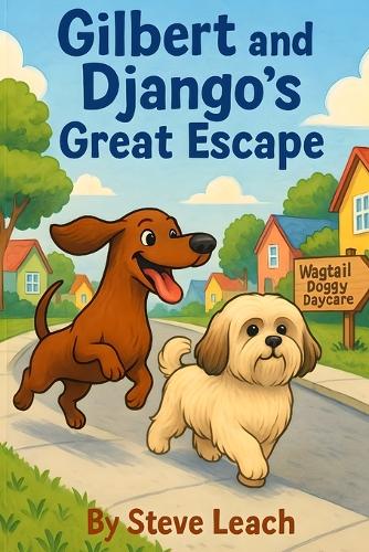 Gilbert and Django's Great Escape
