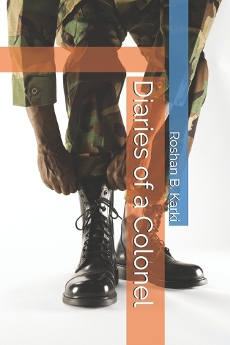 Diaries of a Colonel