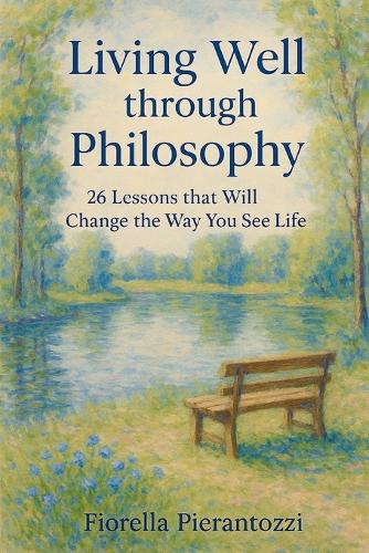 Living Well through Philosophy