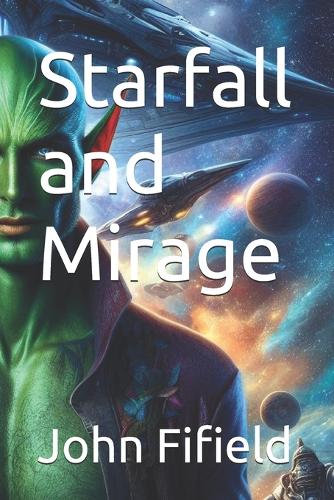 Starfall and Mirage