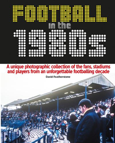 Football In The 1980s