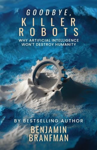 Goodbye, Killer Robots