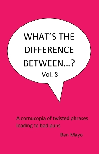 What's The Difference Between...? Volume 8