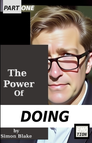 The Power of Doing