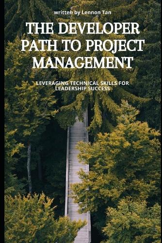 The Developer's Path to Project Management