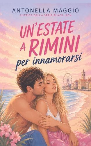 Un'estate a Rimini per innamorarsi