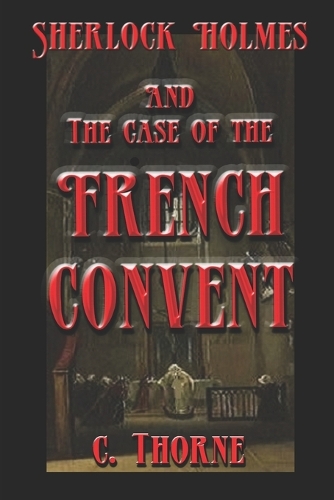 The Case of the French Convent