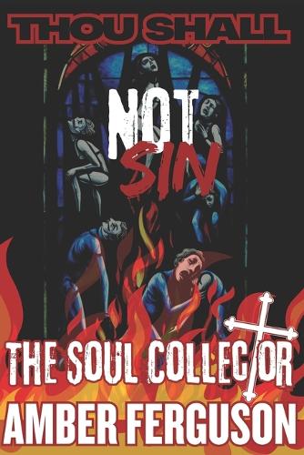 Thou Shall Not Sin