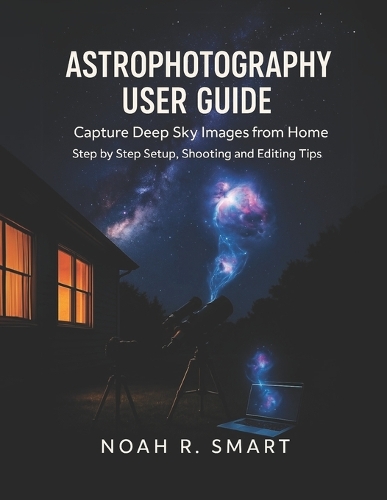 Astrophotography User Guide