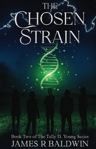 The Chosen Strain