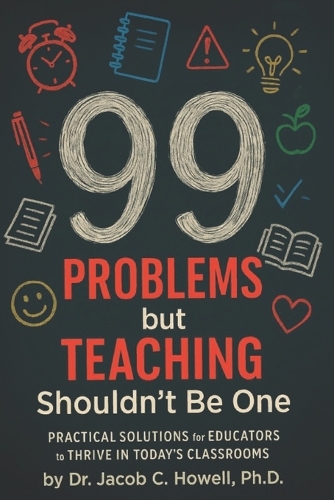 99 Problems but Teaching Shouldn't Be One