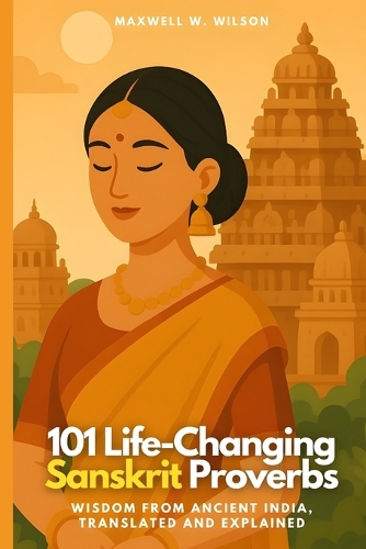101 Life-Changing Sanskrit Proverbs