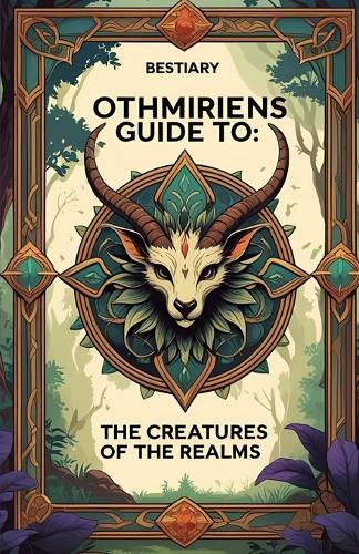 Othmiriens Guide To